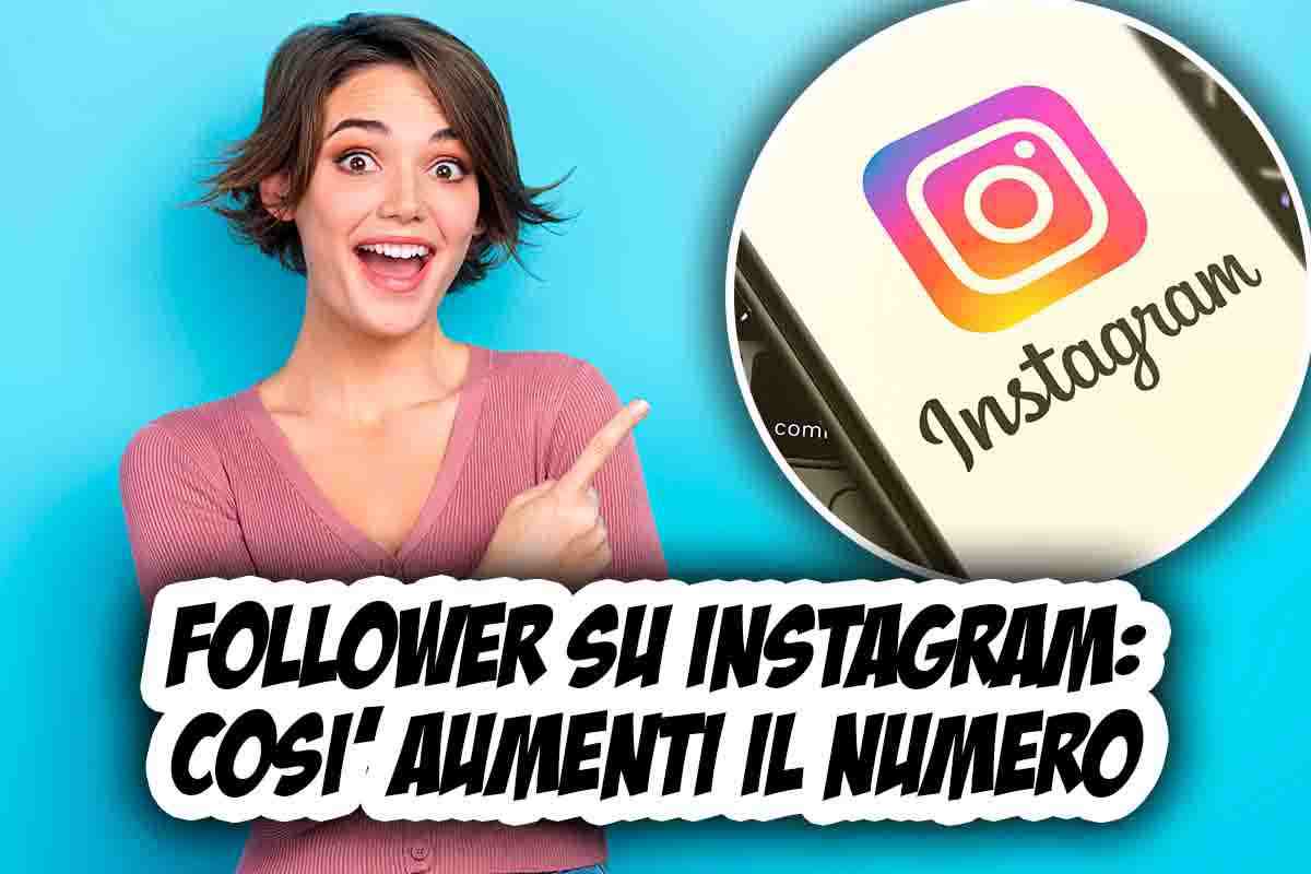 Follower su Instagram: il metodo infallibile
