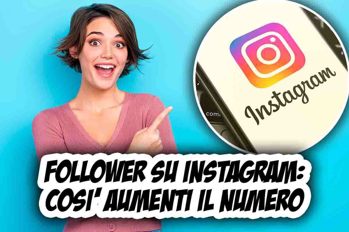 Follower su Instagram: il metodo infallibile 